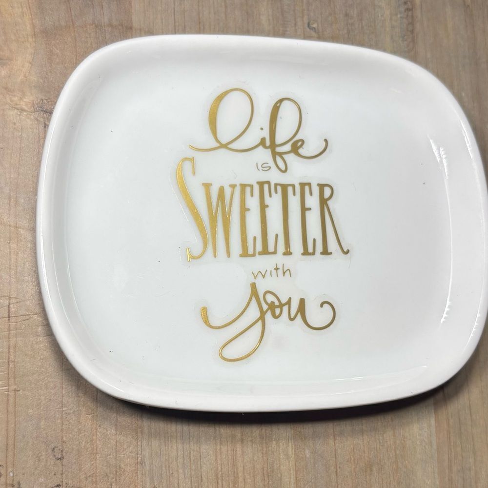 New! New! Life is Sweeter with You 4” x 5” Oneida Trinket Dish NWT